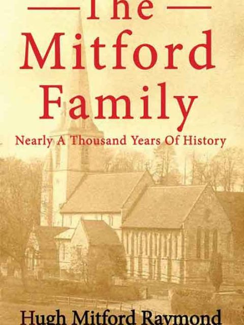 The Mitford Family: Nearly A Thousand Years of History