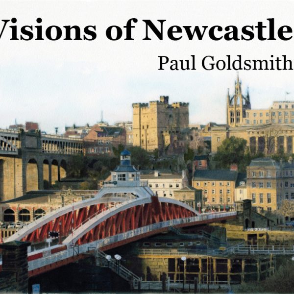 Visions of Newcastle